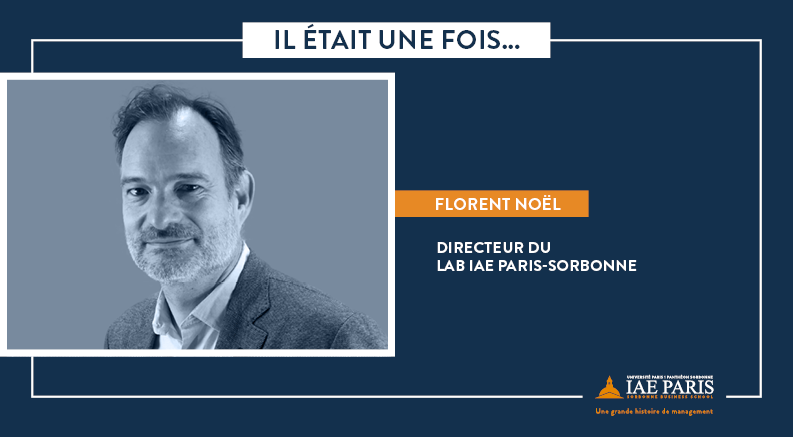 Florent NOEL, Directeur de LAB IAE Paris-Sorbonne avec une photo de lui