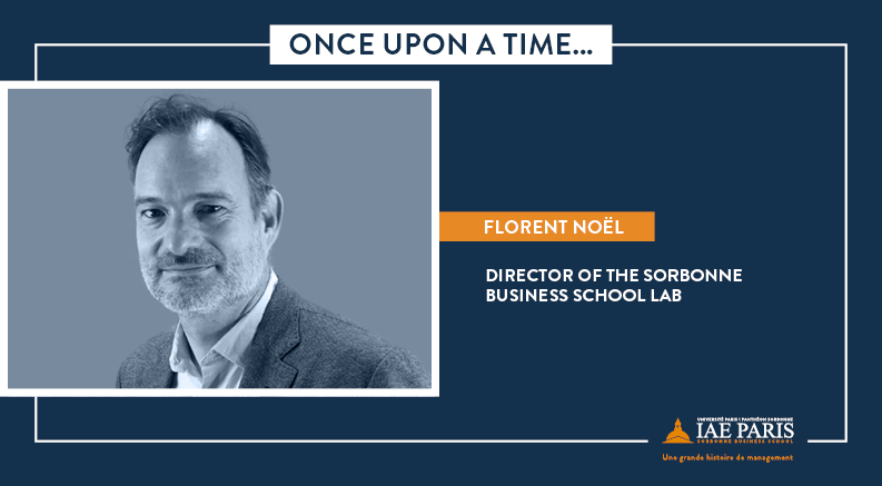 Florent NOEL Director of the Sorbonne Business School LAB