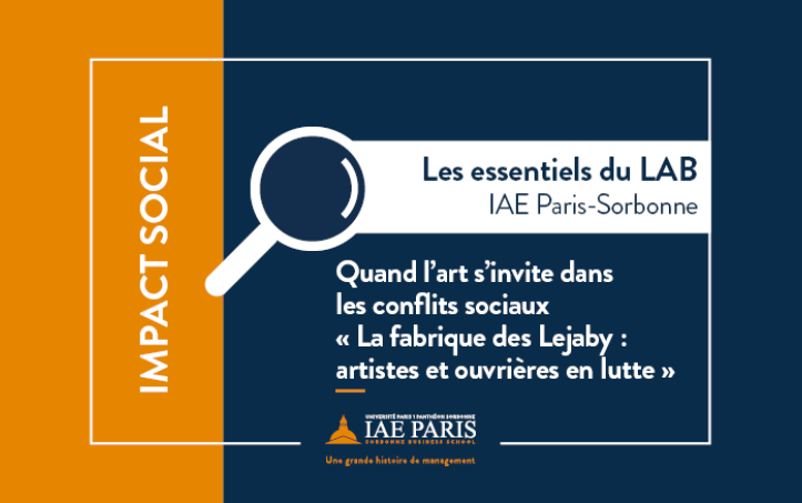 Les essentiels du LAB | Quand l'art s'invite dans les conflits sociaux "La fabrique des Lejaby : artistes et ouvrières en lutte"