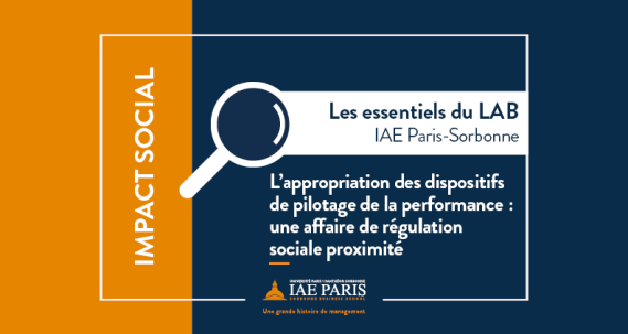 Les essentiels du LAB 3è édition “L'appropriation des dispositifs de pilotage de la performance : une affaire de régulation sociale proximité”